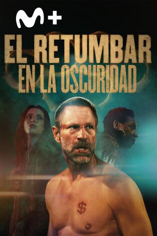 El retumbar en la oscuridad