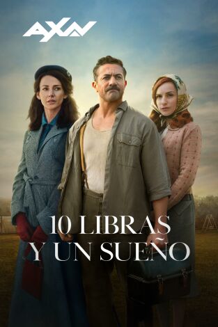10 libras y un sueño. T(T1). 10 libras y un sueño (T1)