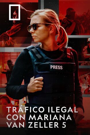 Tráfico ilegal con Mariana Van Zeller