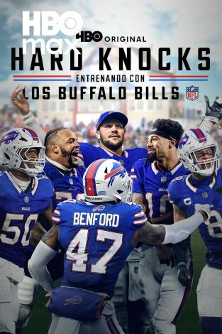 Hard Knocks: Campamento de Entrenamiento con los Buffalo Bills