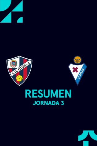 Jornada 3. Jornada 3: Huesca - Eibar