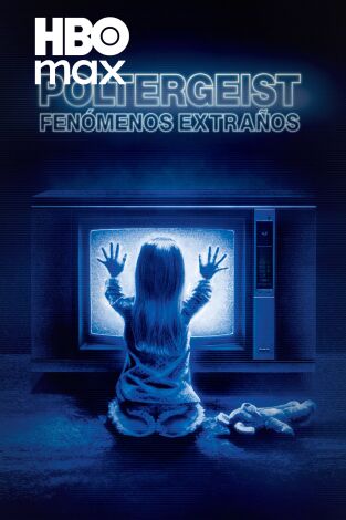 Poltergeist: Fenómenos extraños