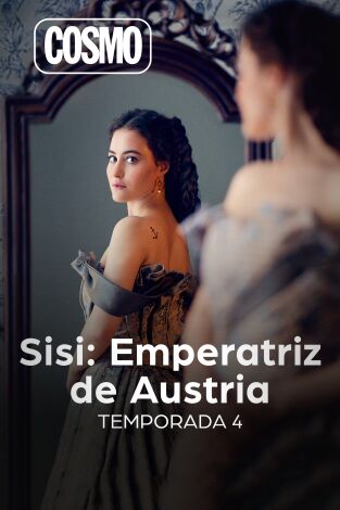 Sisi: Emperatriz de Austria. T(T4). Sisi: Emperatriz de Austria (T4)