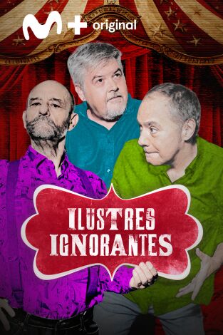 Ilustres ignorantes. T(T19). Ilustres ignorantes (T19)