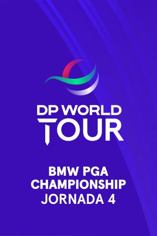 BMW PGA Championship. BMW PGA Championship (World Feed) Jornada 4. Parte 2