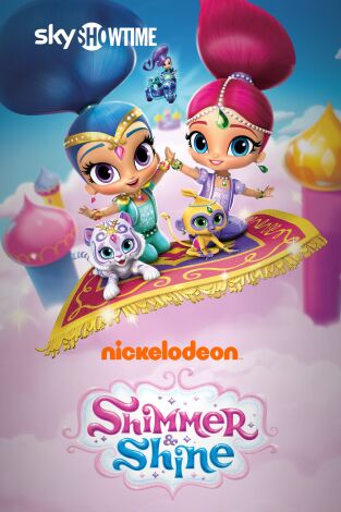 Shimmer y Shine. T(T2). Shimmer y Shine (T2)
