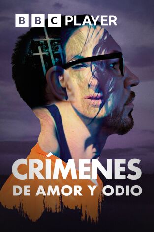 Crímenes de amor y odio