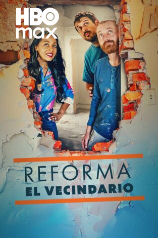 Reforma el vecindario. T(T4). Reforma el vecindario (T4)