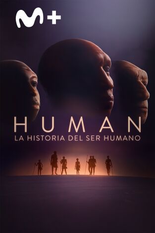 Human: la historia del ser humano. Human: la historia del ser humano 