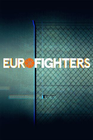 Eurofighters. T(25/26). Eurofighters (25/26): Ep.5