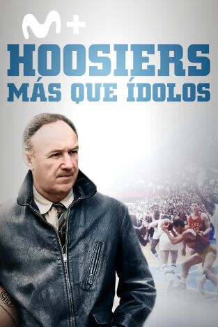 Hoosiers: más que ídolos