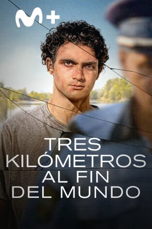 Tres kilómetros al fin del mundo