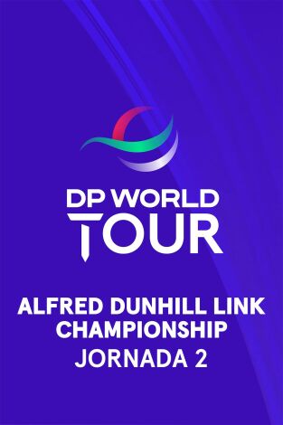 Alfred Dunhill Links Championship. Alfred Dunhill Links Championship (World Feed) Jornada 2. Parte 2