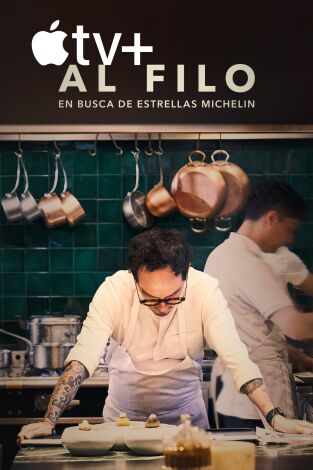 Al filo: en busca de Estrellas Michelin