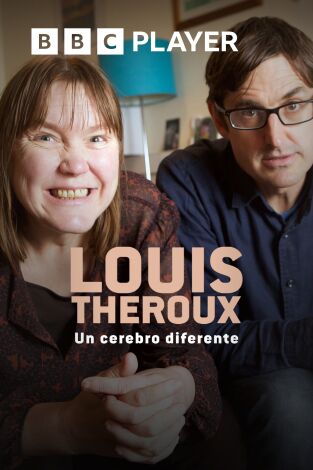 Louis Theroux: un cerebro diferente