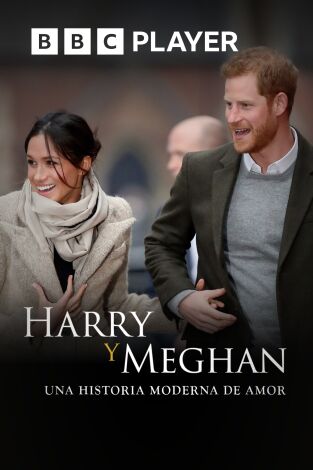 Harry y Meghan: Una historia moderna de amor