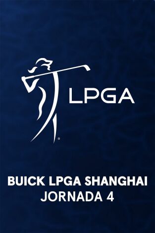 Buick LPGA Shanghai. Buick LPGA Shanghai (VO) Jornada 4
