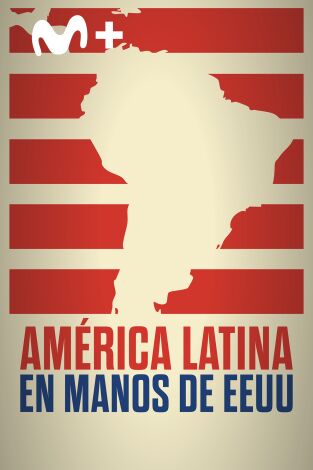 América Latina: en manos de EE.UU.. América Latina: en manos de EE.UU. 