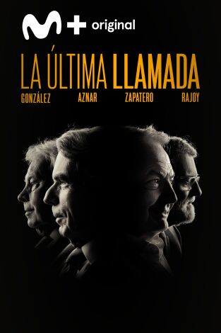 La última llamada. T(T1). La última llamada (T1): Ep.1 Felipe González