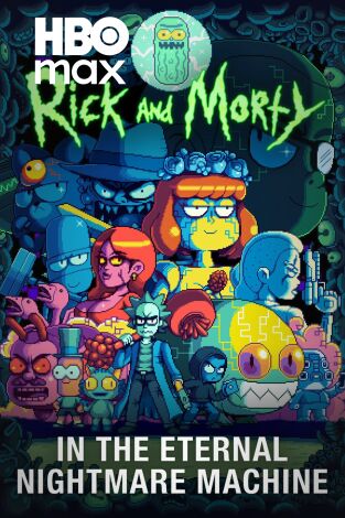 Rick and Morty in the Eternal Nightmare Machine