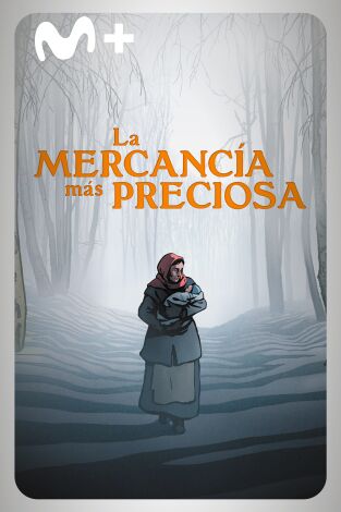 La mercancía más preciosa