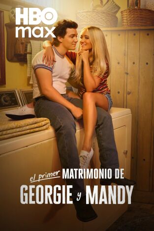 El primer matrimonio de Georgie y Mandy
