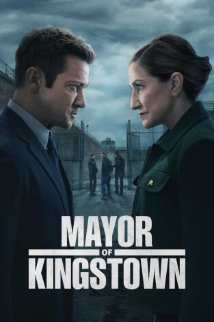 Mayor of Kingstown. T(T4). Mayor of Kingstown (T4): Ep.1 Vendrá por las montañas