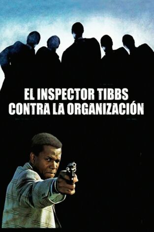 El inspector Tibbs contra la Organización