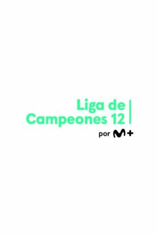 M+ Liga de Campeones 12