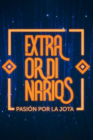 Extraordinarios. Pasión por la jota. T(T2025). Extraordinarios.... (T2025): Final: XXXIX Certamen oficial de jota aragonesa (Benjamín, Infantil y Juvenil)