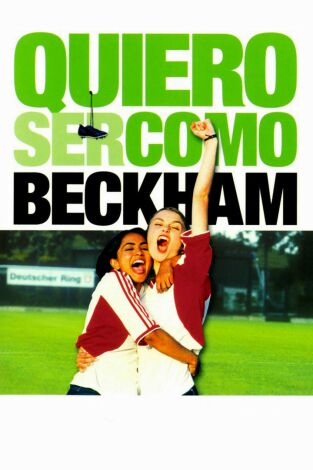 Quiero ser como Beckham