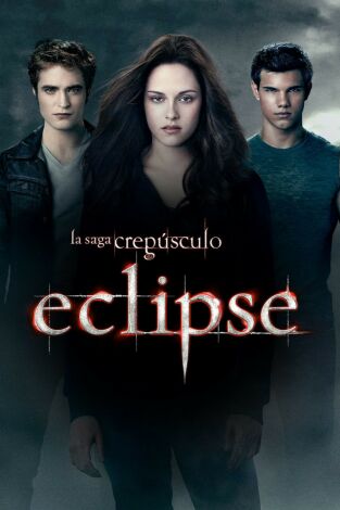 La saga Crepúsculo: Eclipse