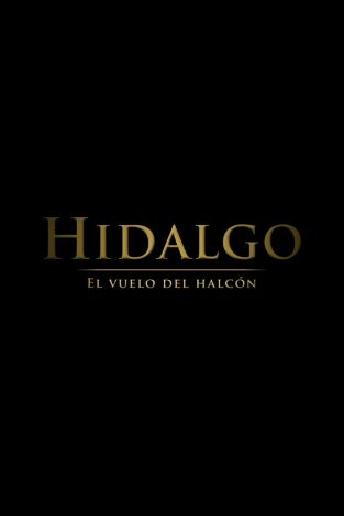Hidalgo, el vuelo del halcón