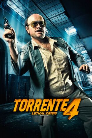 Torrente 4: Lethal crisis