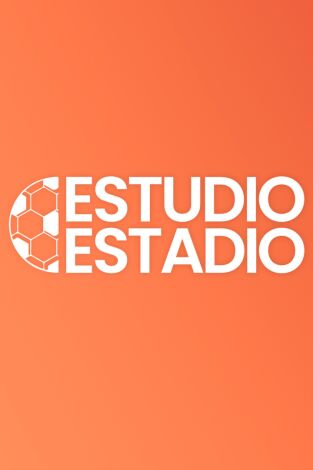 Estudio Estadio El Debate. T(25/26). Estudio Estadio... (25/26): Domingo 21 septiembre