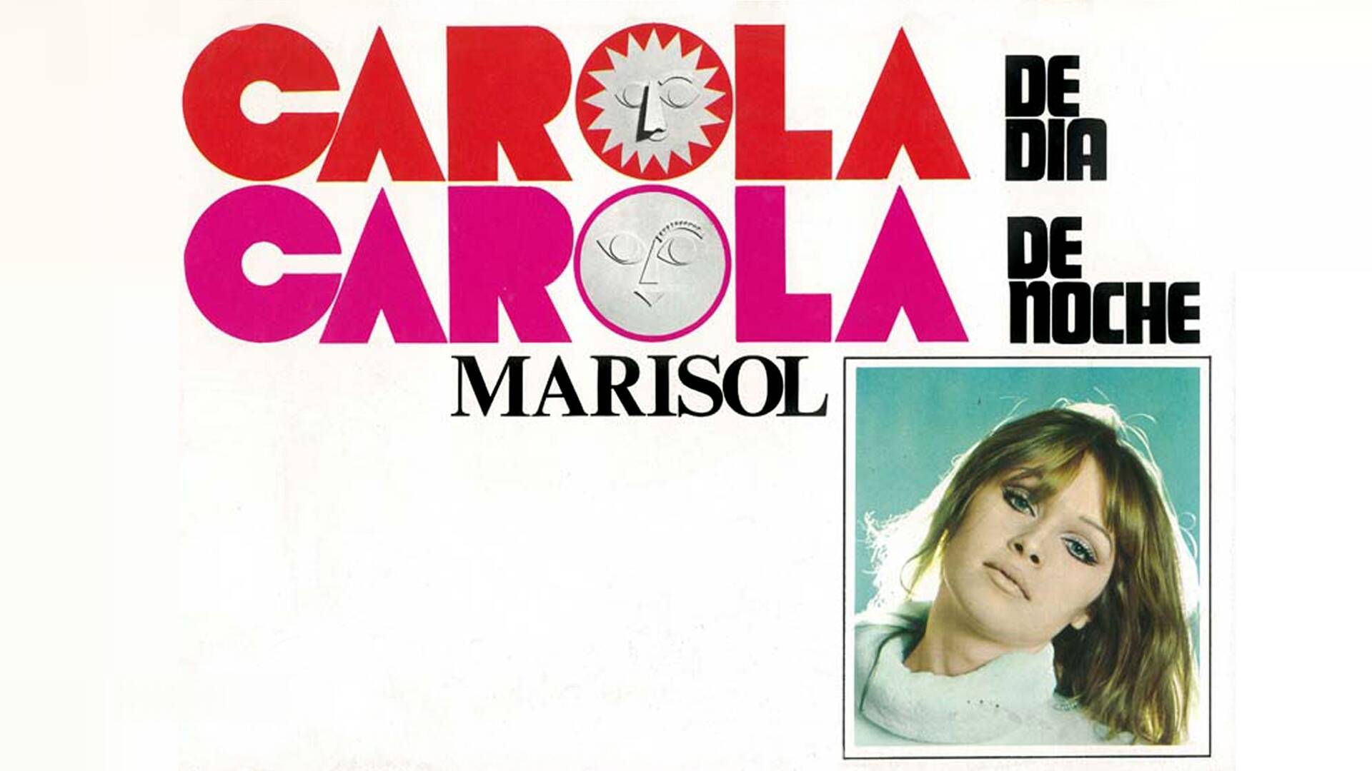 Carola de día, Carola de noche
