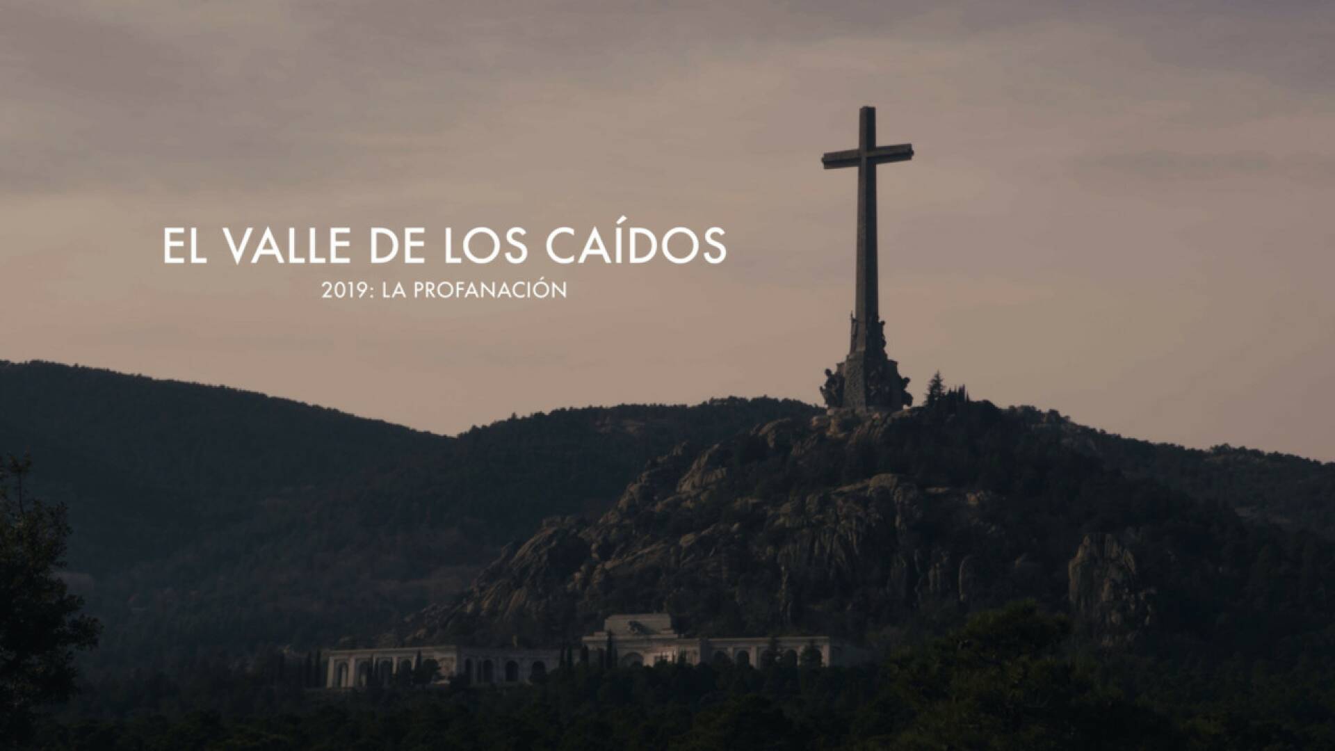 El Valle de los Caídos 2019: La profanación