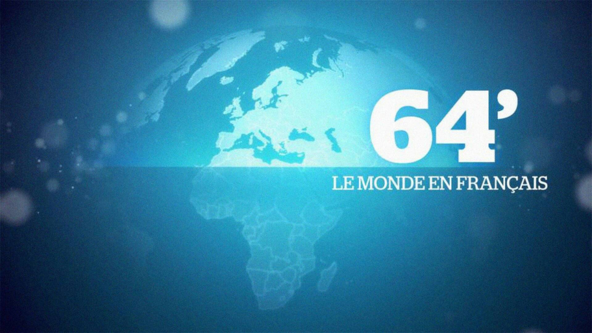 64', le monde en français