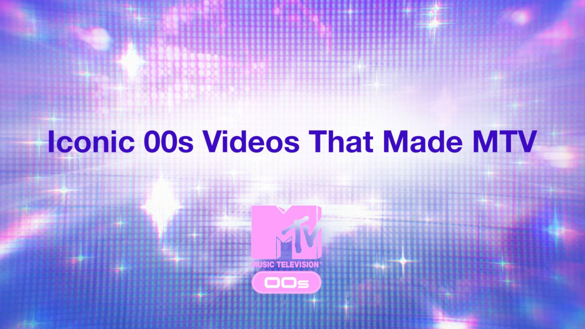 Iconic 00s Videos That Made MTV