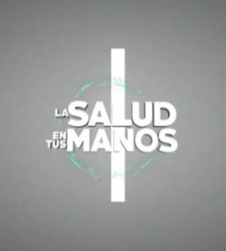 La salud en tus manos