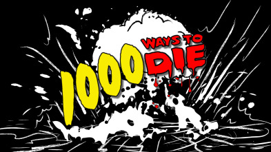 1000 maneras de morir: Muerte, no seas estúpida