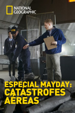 Especial Mayday:...: Partes perdidas