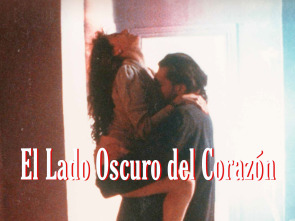 El lado oscuro del corazón