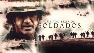 Cuando éramos soldados