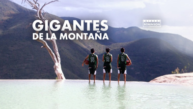 Imagen de Informe Robinson (6): Gigantes de la montaña - 2