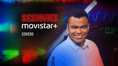 Sesiones Movistar+ (T1): Covers