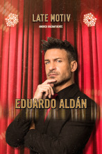 Imagen de Late Motiv (T4): Eduardo Aldán - 1