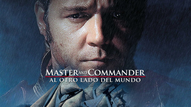 Master and Commander: Al otro lado del mundo