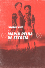 Imagen de Informe Cine (T4): María, reina de Escocia - 1