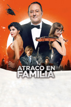 Atraco en familia